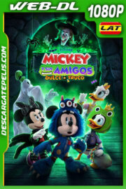 Mickey y sus amigos: Dulce o truco (2023) 1080p WEB-DL Latino