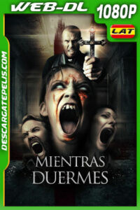 Mientras Duermes (2021) 1080p WEB-DL Latino