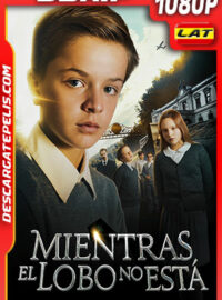 Mientras el lobo no está (2017) 1080p BDRip Latino