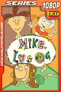 Mike Lu & Og Temporada 1 (1999) 1080p WEB-DL Latino