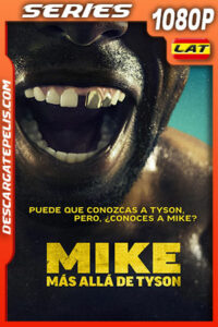 Mike: Más allá de Tyson Temporada 1 (2022) 1080p WEB-DL Latino