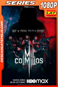 Mil colmillos (2021) Temporada 1 1080p WEB-DL Latino
