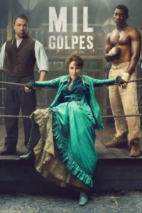 Mil golpes Temporadas (1-2)