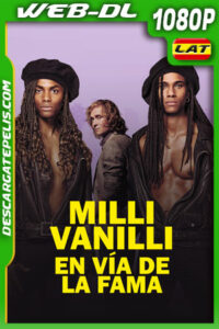 Milli Vanilli: En vía de la fama (2023) 1080p WEB-DL Latino