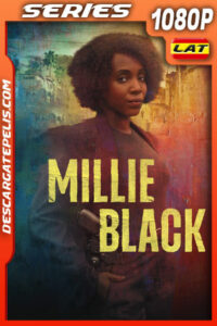 Millie Black Temporada 1 (2024) 1080p WEB-DL Latino