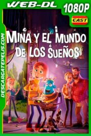 Mina y el mundo de los sueños (2020) 1080p WEB-DL