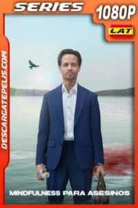 Mindfulness para asesinos Temporada 1 (2024) 1080p WEB-DL Latino