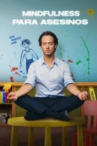 Mindfulness para asesinos Temporada 2 Latino
