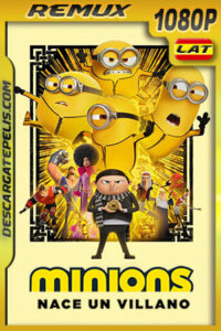 Minions: Nace un villano (2022) 1080p Remux Latino