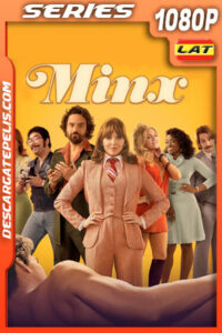 Minx: Una Para Ellas (2022) Temporada 1 1080p WEB-DL Latino