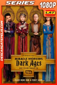 Miracle Workers : Dark Ages (2020) Temporada 2 1080p WEB-DL Latino