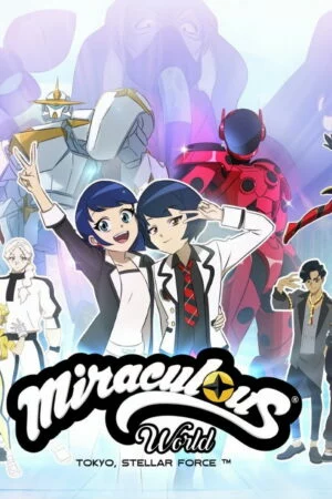 Miraculous World : Tokyo, Stellar Force (2025) Latino