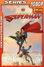 Mis aventuras con Superman Temporada 1 (2023) 1080p WEB-DL Latino