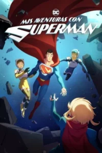 Mis aventuras con Superman Temporada 3 Latino