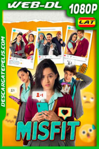 Misfit: eres o te haces (2021) 1080p WEB-DL Latino