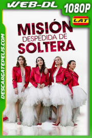 Misión Despedida de Soltera (2021) 1080p WEB-DL AMZN Latino