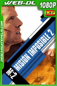 Misión Imposible 2 (2000) 1080p WEB-DL Latino