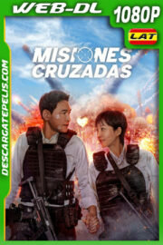 Misiones cruzadas (2024) 1080p WEB-DL Latino