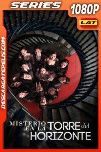 Misterio en La Torre del Horizonte Temporada 1 (2020) 1080p WEB-DL Latino