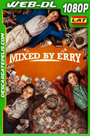 Mixed by Erry (2023) 1080p WEB-DL Latino