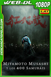 Miyamoto Musashi y los 400 Samuráis (2020) 1080p WEB-DL Latino