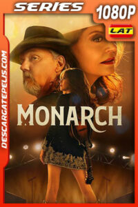 Monarch Temporada 1 (2022) 1080p WEB-DL Latino