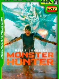 Monster Hunter: La cacería comienza (2020) 4K WEB-DL HDR AMZN Latino