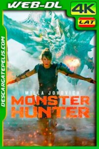 Monster Hunter: La cacería comienza (2020) 4K WEB-DL SDR AMZN Latino
