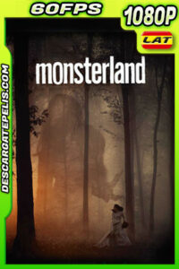 Monsterland (2020) 1080p 60FPS WEB-DL Latino