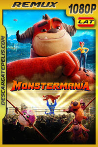 Monstermanía (2021) 1080p Remux Latino