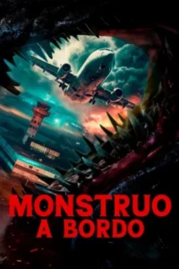 Monstruo a bordo (2024) Latino