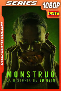 Monstruo: La historia de Ed Gein Temporada 1 (2025) 1080p WEB-DL Latino
