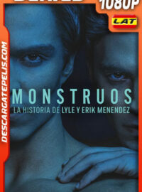 Monstruos: La historia de Lyle y Erik Menendez Temporada 1 (2024) 1080p WEB-DL Latino