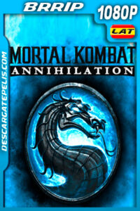 Mortal Kombat: Aniquilación (1997) 1080p BRRip Latino