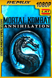 Mortal Kombat: Aniquilación (1997) 1080p Remux Latino