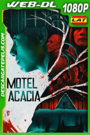 Motel Acacia (2019) 1080p WEB-DL Latino