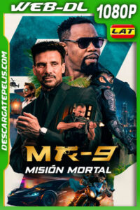 MR-9: Misión mortal (2023) 1080p WEB-DL Latino