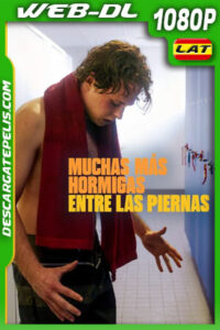 Muchas más hormigas entre las piernas (2023) 1080p WEB-DL Latino