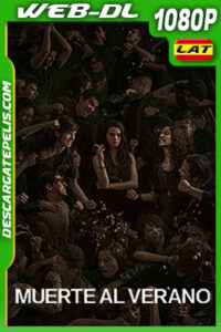 Muerte al verano (2019) 1080p WEB-DL AMZN Latino