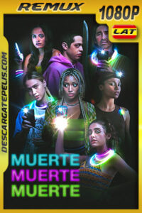 Muerte muerte muerte (2022) 1080p Remux Latino