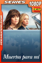Muertos para mí Temporada 3 (2022) 1080p WEB-DL Latino