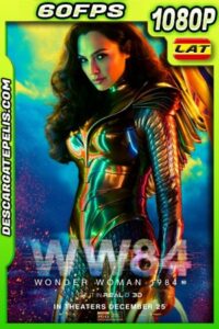 Mujer Maravilla 1984 (2020) IMAX 1080p 60FPS WEB-DL AMZN Latino
