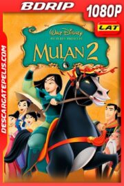 Mulán 2 (2004) 1080p BDRip Latino – Ingles