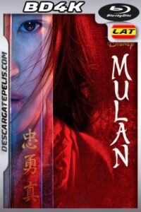 Mulán (2020) BD4K HDR Latino