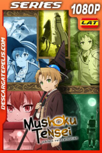 Mushoku Tensei: Jobless Reincarnation (2021) Temporada 1 1080p WEB-DL Latino