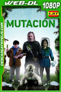 Mutación (2021) 1080p WEB-DL Latino