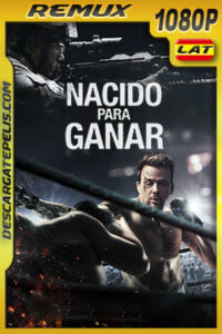 Nacido para ganar (2021) 1080p Remux Latino