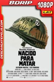 Nacido para matar (1987) 1080p BDrip Latino