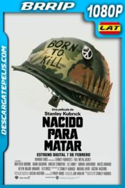 Nacido para matar (1987) 1080p BRrip Latino