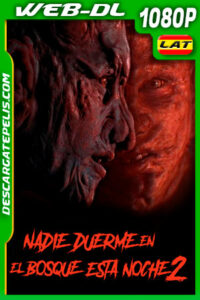 Nadie duerme en el bosque esta noche 2 (2021) 1080p WEB-DL Latino
